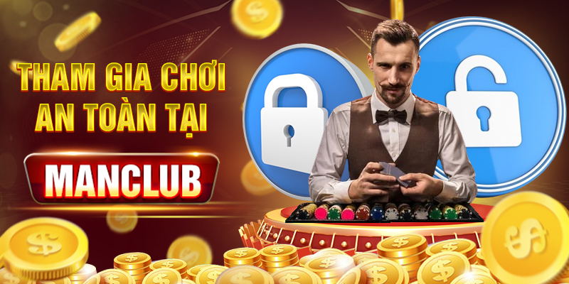 Cam kết bảo mật chính sách tại Manclub 