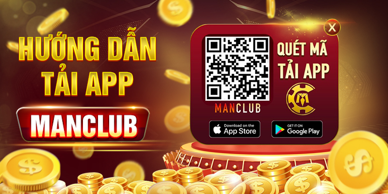 Hướng dẫn tải app manclub cho tân binh mới 